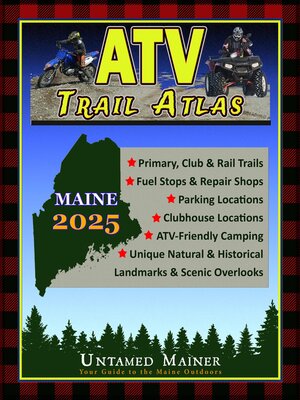cover image of 2025 Maine ATV Trail Map Atlas